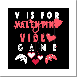 V is for Video Games Shirt Valentine Boys Valentines Day Posters and Art